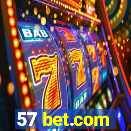 57 bet.com